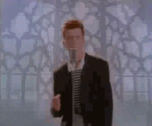 rickroll,never gonna give you up,rick astley
