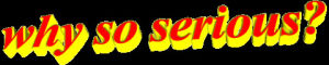 words,animatedtext,transparent,quote,text,red,yellow,why so serious