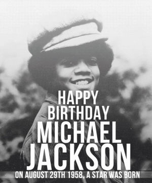michael jackson,birthday,mj,peace,music,love,vintage,world,pop,fans,fandom,emotions,king of pop,iconic,emotional,legendary,pop music,man in the mirror,the king of pop,heal the world,pop icons,pop legends