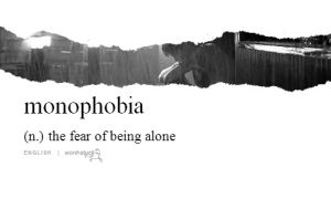 submission,loneliness,alone,m,fear,english,thousand,wordstuck,noun,solitude,being alone,empty blog