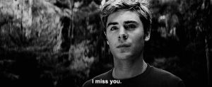 zac efron,smile,text,handsome,miss,miss you