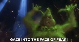 grinch,how the grinch stole christmas,christmas movies,jim carrey,2000,ron howard,gaze into the face of fear