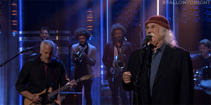 david crosby,tonight show,shes got to be somewhere