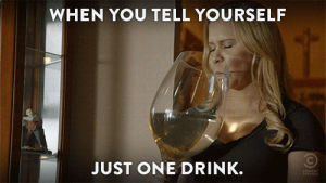 drunk,drink,drinking,wine,drinks,inside amy schumer,schumer,that feeling whensday
