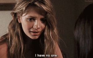 forever alone,lonely,upset,the oc,woe is me,mischa barton,sad,reactions,marissa cooper,i have no one,poor me