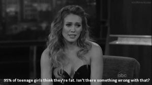 black and white,sad,text,lost,sorry,true,wrong,hilary duff,there,clever,hilary,eating disorders,fat girl,teenage girls,obssesion,monopoly money,the one who went all the way to the moon and then had to watch over the car