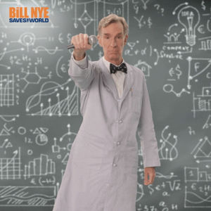bill nye,bill nye saves the world,netflix,bill nye the science guy,fun,comedy,science,mic drop