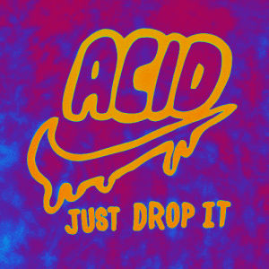 acid,nike,trippy,psychedelic,drugs,drop,psycho,psychedelia