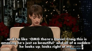 interview,anne hathaway,daniel craig,i love her,im laughing,i cant breathe