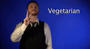 vegetarian,sign language,sign with robert,asl,american sign language