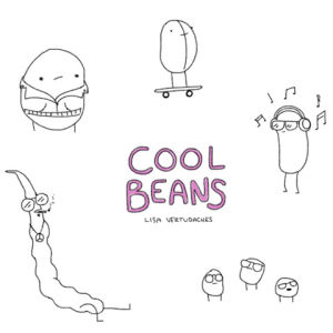 cool beans,bean,lisa vertudaches,animation,cool,okay,awesome,ok,rad,radical,coolness