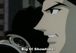 Anime showtime the big o GIF - Find on GIFER