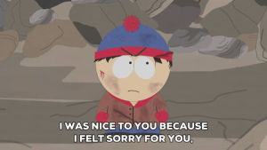 no friends,stan marsh,sorry,loser,attention,forever alone