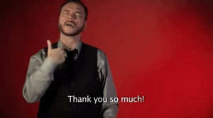sign language,sign with robert,american sign language,asl,deaf,thank you so much