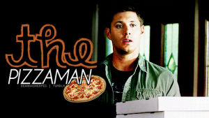 dean winchester,supernatural,pizza,the pizzaman