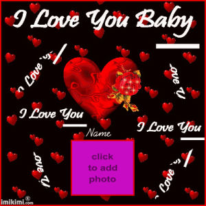 I Love You Baby Gif Find On Gifer