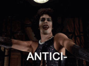 rocky horror picture show,the rocky horror picture show,tim curry,anticipation,soon