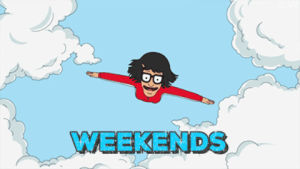 weekend,friday,flying,feels,joy,tgif,bobs burgers,tina