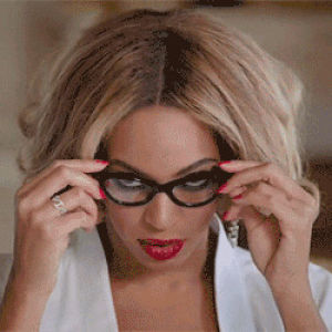 lovey,flirt,beyonce,glasses,flirting,i see you,partition