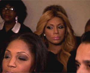 confusion,side eye,confuse,bitch please,please,say what,tamar,braxton