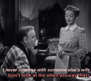 bette davis,hollywood,monty woolley,vintage,bloopers,the man who came to dinner,classic hollywood bloopers