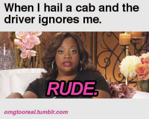 taxi,annoyed,rude,funny,memes,driving
