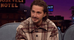 absolutely,hell yeah,shia labeouf,definitely,yes,yeah,agree,late late show,latelateshow,tru