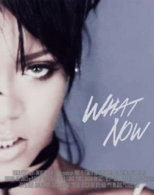 diamonds,rihanna,stay,what now,era unapologetic,pour it up