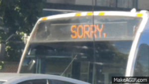 bus,sorry,canadian,apologetic,im sorry