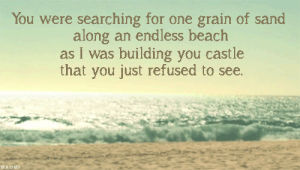 love,cute,pretty,beautiful,quote,photography,beach,song,lyrics,nice,wave,ron,sand,songs,song lyrics,ron pope