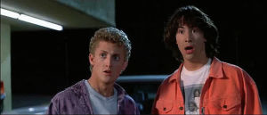 woah,bill and teds excellent adventure,bill and ted,surprised,shocked,keanu reeves
