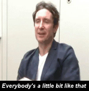paul mcgann,eighth doctor,whovians,this isnt going to end well for an,christinas learned how to make,shut up christi
