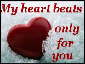 my heart beats only for you gif