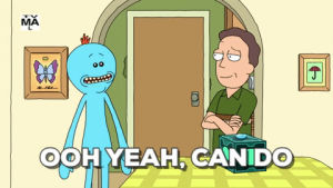 rick and morty mr meeseeks ooh yeah can do