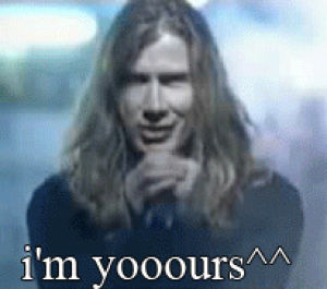 dave mustaine,megadeth,im yooours