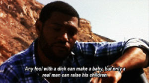 boyz n the hood,father,parenting,real man
