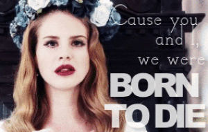 Born to die mp3 free download