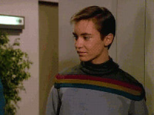 star trek the next generation,youre welcome,wesley crusher,tng,star trek,ladies,sass,wil wheaton,i made a,sass trek,ensign crusher,i feel strange but also good,one tree hill quote