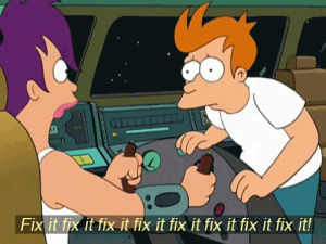 fry,futurama,fml,the end is near,panic,first world problems,internet down,1st world problems