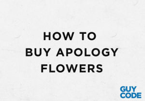 flowers,girlfriend,relationships,mtv2,guy code,apologizing