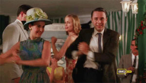 mad men,personal,2011,party animals yeah you are,i love dancing,dancing by myself
