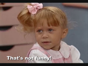 not funny,unamused,full house,michelle tanner