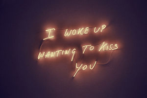kiss,typography,neon lights,kiss you,neon sign,sign,woke,wanting,flashing sign,glowing sign