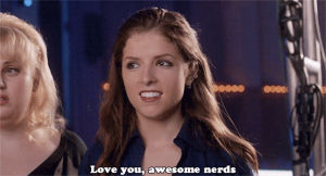 anna kendrick,pitch perfect,nerd,love you,awesome nerds