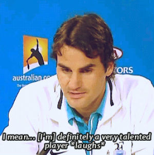 tennis,roger federer,anne did a thing,the mustard race,is there a potion i can drink to look like them,canadian border