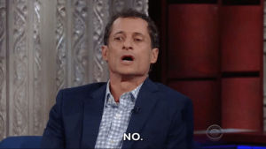 anthony weiner,no,nope,smh,the late show with stephen colbert,no way,shaking head,uh no