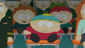 eric cartman,laughing,upset,mad,pissed off,disapointed,make fun
