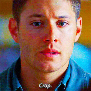 spn,oops,no,supernatural,dean winchester,dean,messed up,screwed up