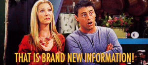 friends,this is brand new information,phoebe,phoebe buffay,lisa kudrow,friends tv