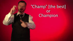 asl,champ,sign with robert,sign language,deaf,american sign language,champion